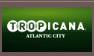 TROPICANA CASINO